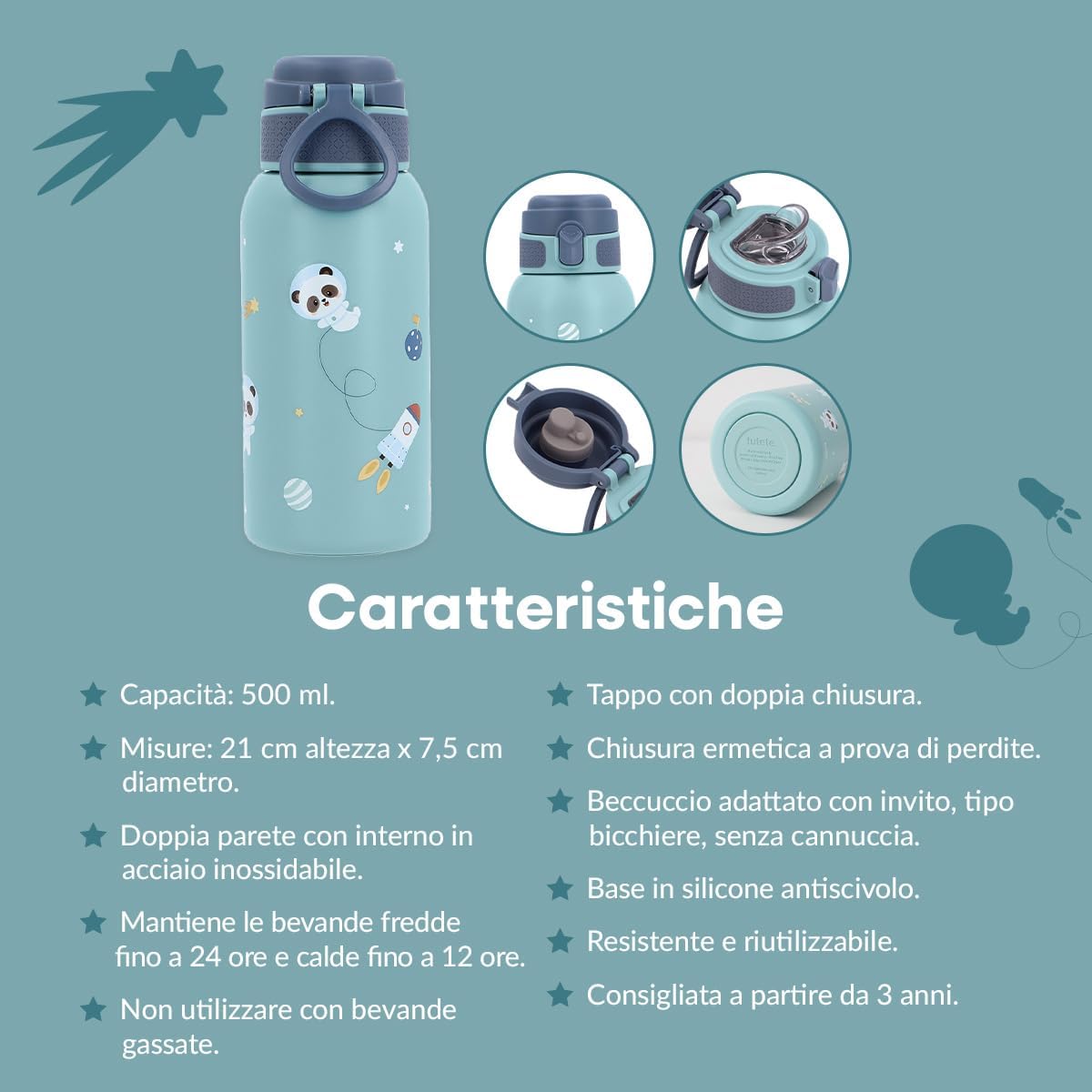 Borraccia Termica Pandas in Space Tutete - schema caratteristiche: 500ml, 21x7,5cm, doppia parete acciaio, tappo ermetico, base silicone antiscivolo