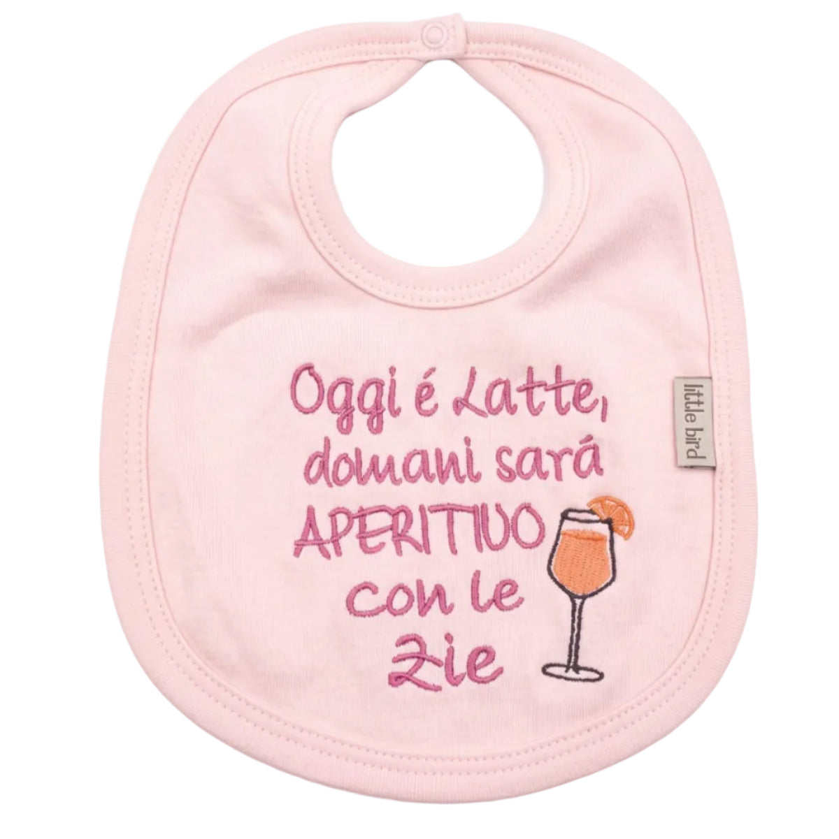Bavetta rosa ricamata con frase Oggi è Latte domani sarà Aperitivo con le Zie