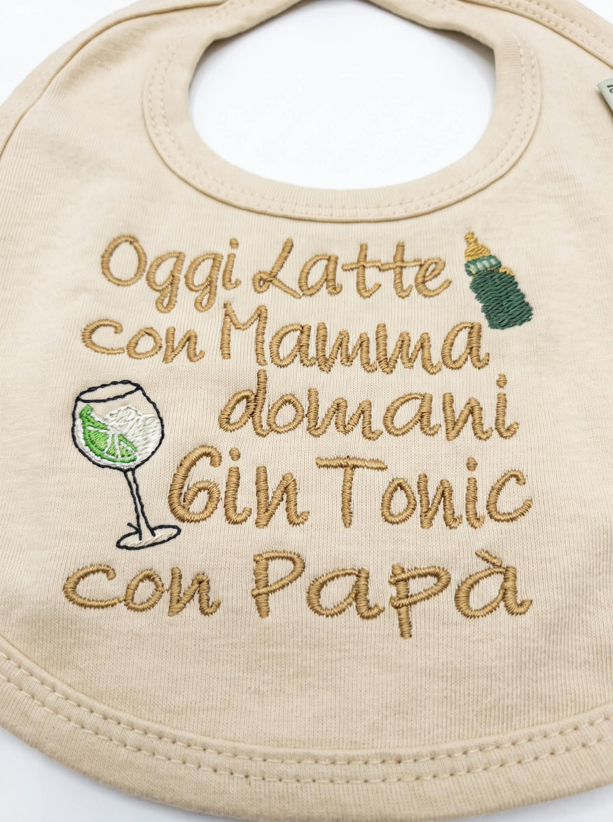 Little Bird - Bavetta Beige "Oggi Latte con Mamma Domani Gin Tonic con Papà" Ricamata - 100% Cotone Anallergico - Idea Regalo Nascita Battesimo