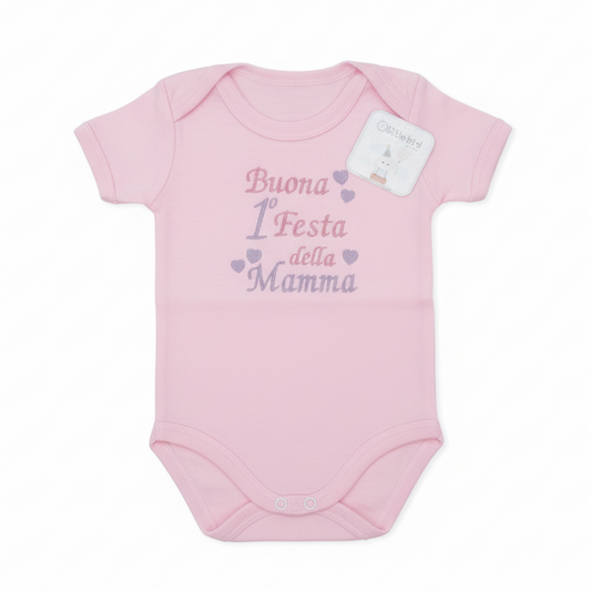 Body Rosa Buona 1° Festa della Mamma - sfondo bianco